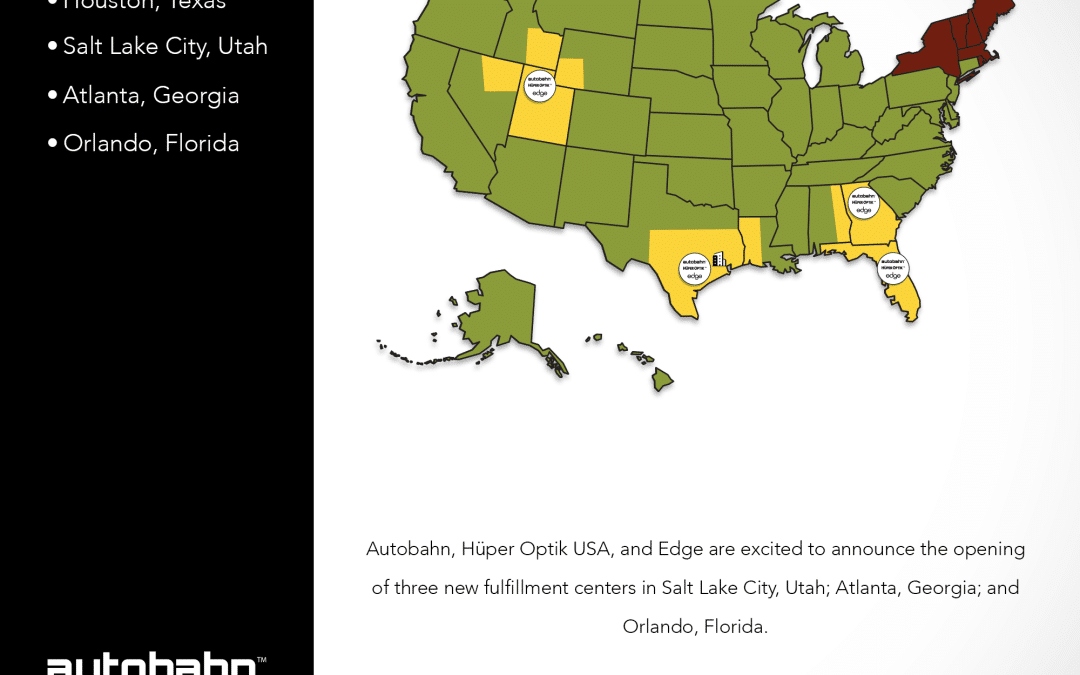 Autobahn, Hüper Optik USA, and Edge Expand with Three New Fulfillment Centers